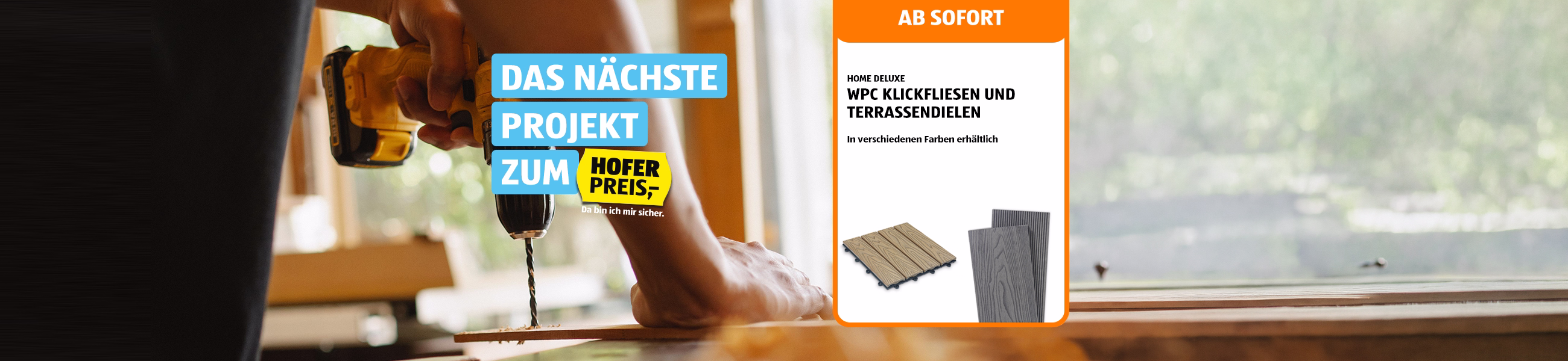 Baumaterialien f&uuml;r das n&auml;chste Heimwerker-Projekt zum HOFER Preis